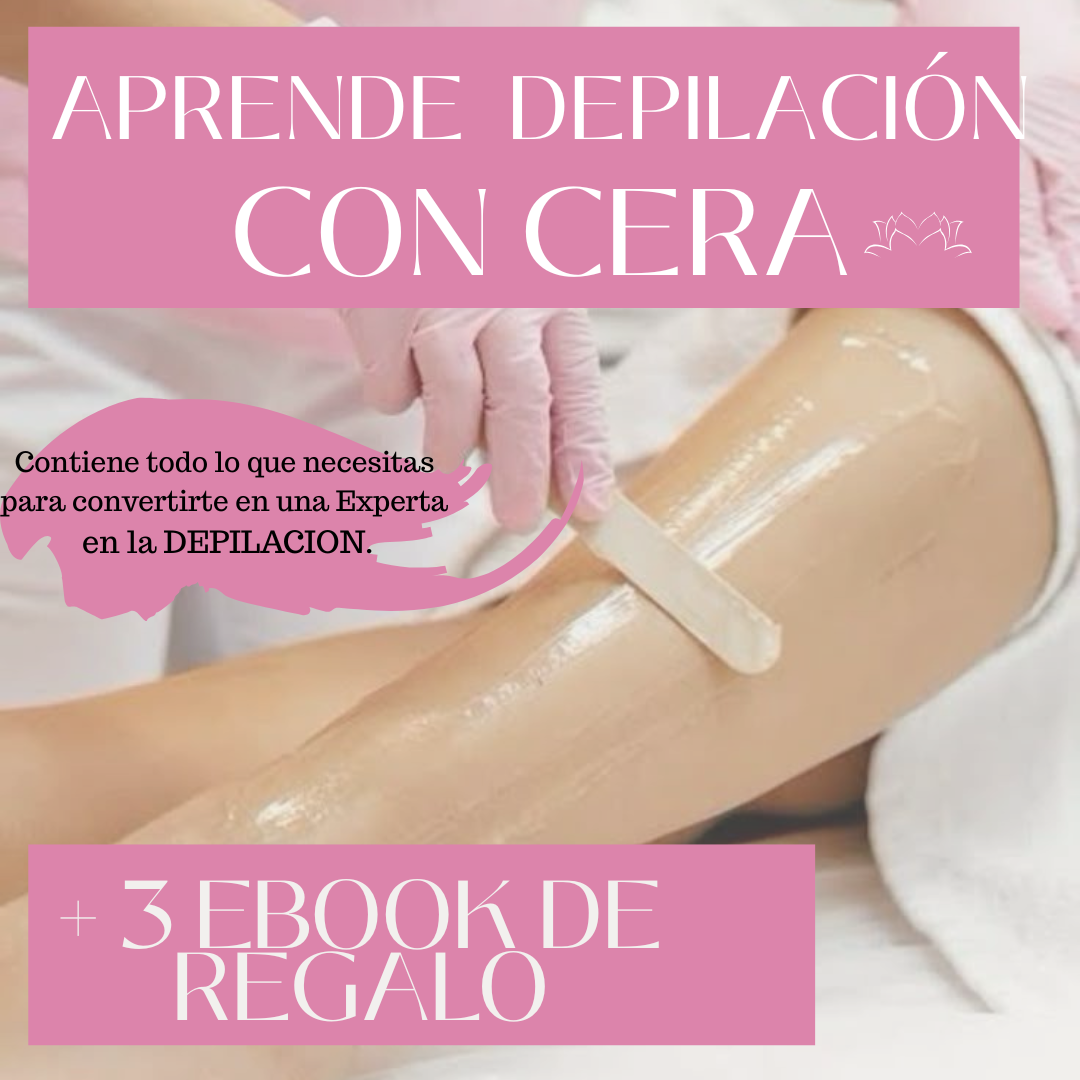 "Aprende Depilación con Cera + 3 Bonos: Gana +900 al mes"